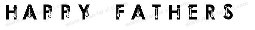 Happy Fathers Day字体转换